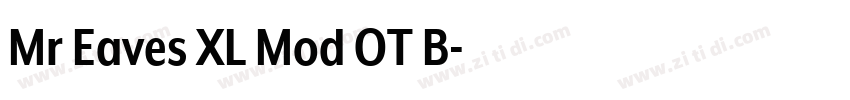 Mr Eaves XL Mod OT B字体转换